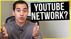 What Is A YouTube Network?