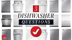 How to Find the Best Dishwasher | 5 Must Ask Questions
