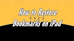 How to Restore Bookmarks on iPad