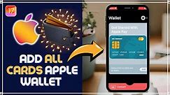 How to Add EVERY Card to Apple Wallet! (New 2024 Tutorial)