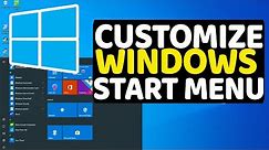 How To Customize Windows 10 Desktop and Start Menu