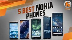 5 Best Nokia Phones 2021