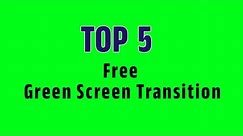 top 5 green screen transition | green screen transition | green screen effects