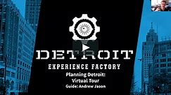 History of Urban Planning in Detroit: 1950’s to Today Virtual Tour RENTAL