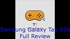 Samsung Galaxy Tab S5e Full Review