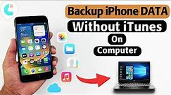 How to Backup iPhone without iTunes on Computer | Backup & Restore iPhone Data (Support iPhone 15)