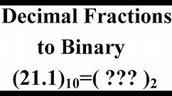 Converting Decimal fractions to Binary