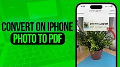 How to Convert Photo to PDF in iPhone | Full Guide
