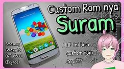 Mencoba Custom Rom Samsung Galaxy S4 GT-I9500 (Exynos) dan pasang Magisk [vTuber Indonesia]