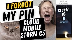 Cloud Mobile Storm C3 - I Forgot my Pin Pattern or Password - Storm C3+