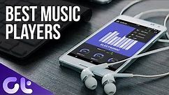 Top 5 Best Android Music Player Apps in 2018 | Guiding Tech