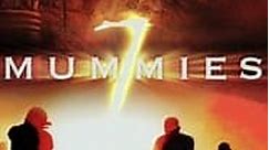 7 Mummies (2006) - AZ Movies