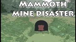 MAMMOTH MINE DISASTER--MOUNT PLEASANT PENNSYLVANIA