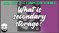 Secondary storage types & examples | OCR GCSE (J277) 9-1 Computer Science