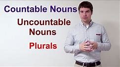 Efficient English 2: Countable/Uncountable Nouns and Plurals