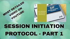 Lecture-1 | SIP | Part-1 | Session Initiation Protocol | Most Detailed video on SIP | SIP Methods|