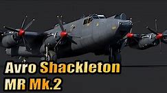 Avro Shackleton MR Mk.2 - Update 2.9 Direct Hit Devblog - War Thunder