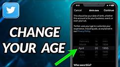 How To Change Age On Twitter