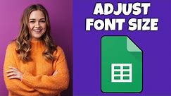 How To Adjust Font Size In Google Sheets | Google Sheets Tutorial