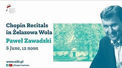 Sunday Chopin Recitals in Żelazowa Wola | Paweł Zawadzki