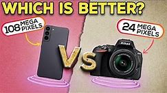 108MP Mobile Camera Vs 24MP DSLR. Which is Better?