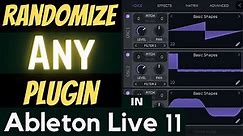 How To Randomize Any Plugin’s Controls Using Ableton Live