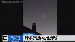 Bright, moving object seen across the Texas sky Friday night