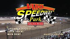 Vado Speedway Park 9/14/19 Super Trucks