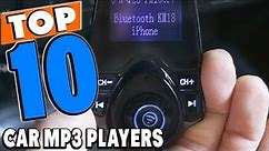 Top 10 Best Car MP3 Players Review In 2024