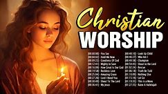Top Contemporary Worship Music 2024 🙏 Christian Worship Songs 🙏 Worship Songs 2024 Playlist
