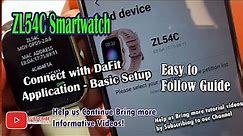 ZL54C Smartwatch - Connect with DaFit Application - Basic Setup