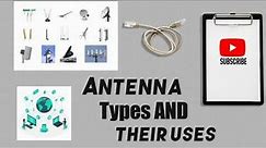 Exploring Antenna types and their practical uses #antenna #wireless #technology