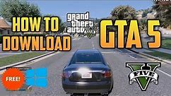 HOW TO DOWNLOAD GTA 5 TUTORIAL AND GAMEPLAY || *free* || windows 10