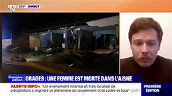 "Elle a été emportée par les eaux lorsque la façade de sa maison a cédé": la préfecture de l'Aisne r