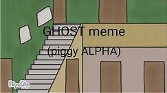 GHOST animation meme (piggy ALPHA) {flipaclip} [little backstory]