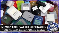 Memory Card Save File Preservation - PS1, PS2, N64, Dreamcast, Xbox, & GameCube / MY LIFE IN GAMING