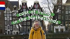 cost of living in the NETHERLANDS | housing, food, transport & more