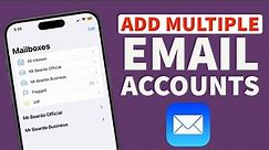 How to add multiple Email Accounts to iPhone I iPhone Email