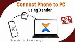 CONNECT PHONE TO PC WITHOUT DATA : XENDER PC CONNECTION GUIDE