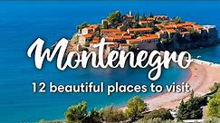MONTENEGRO TRAVEL (2023) | 12 Beautiful Places To Visit In Montenegro (+ Itinerary options)