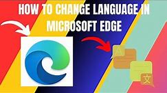 How to Change Language in Microsoft Edge