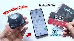 Wings Earphones warranty Claim in 5 Minutes || Wings Lifestyle Products Warranty claim