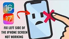 How To Fix Left Side Of The iPhone Screen Not Working | Fix iPhone Screen