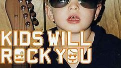 Rock Kids - Kids Will Rock You