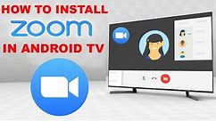 How to Install Zoom in Android TV | How to use Zoom in Smart TV