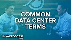 Common Data Center Terms – Data Center Fundamentals