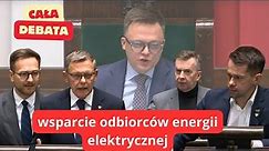 Sejm - wsparcie odbiorców energii elektrycznej | Cała debata