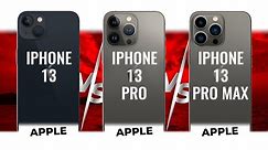 Apple Iphone 13 vs Apple Iphone 13 Pro vs Apple Iphone 13 Pro Max