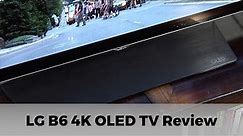 LG B6 OLED55B6 4K OLED TV Review