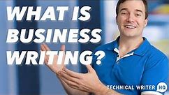 What is Business Writing?